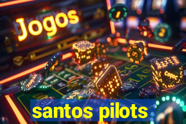 santos pilots